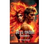 Fires Within: Smolder (2)