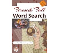 Fireside Fall Word Search, Large Print over 50+ puzzles: Curl up with your Latte and test your cozy word skills, 6x9 inches, 121 pages, these Autumn Puzzles just in time for Pumpkin Spice Season