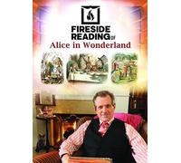 Fireside Reading Of Alice In Wonderland [Digital Video Disc]