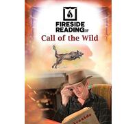 Fireside Reading Of The Call Of The Wild [Digital Video Disc]