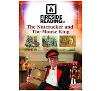 Fireside Reading Of The Nutcracker And The Mouse King [Digital Video Disc]