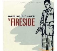 Fireside - Uomini D'onore