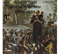 Firesign Theatre - Waiting for The Electrician Or Someone Like Him