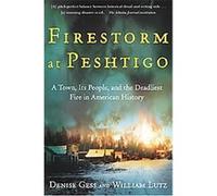 Firestorm at Peshtigo Denise Gess, William Lutz (Auteur)
