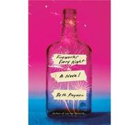 Fireworks Every Night by Beth Raymer Beth Raymer (Auteur)