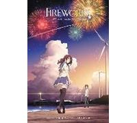 Fireworks, Should We See It from the Side or the Bottom? (light novel)