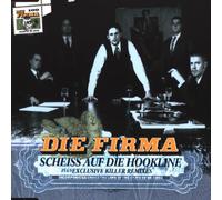 Firma,die - Scheiss Auf Die Hookline [Import]