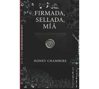 Firmada, Sellada, Mía: Un Romance de Harén Inverso de Contrato Matrimonial con un Billonario Libro 1
