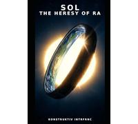 Firmament Book One Sol: The Heresy of Ra