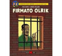 Firmato, Olrik. Le avventure di Blake e Mortimer