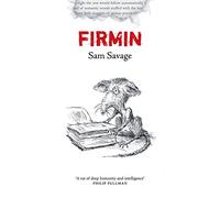 Firmin : Adventures of a Metropolitan Lowlife