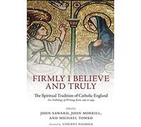 Firmly I Believe And Truly