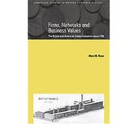 Firms, Networks And Business Values, Cambridge Studies in Medieval Life and Thought: Fourth Series Mary B. Rose (Auteur)