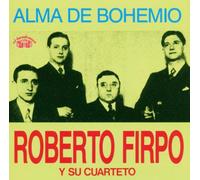 Firpo,Roberto - Alma de Bohemio 1936-47 [Import]