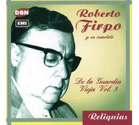 Firpo,Roberto - De la Guardia Vieja Vol.3