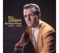 ANDERSON,BILL The First 10 Years, 1956-1966 (CD)