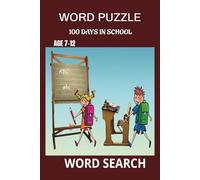 First 100 Days in School word search Puzzle: Learning Adventures Fun and Friendship in the First 100 Days in School.