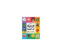 First 100 : First Book Of Colors Padded