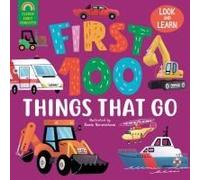 First 100 Things That Go