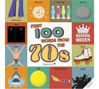 First 100 Words From the 70s by Insight Kids Insight Kids (Auteur)
