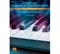First 50 Chord Progressions You Should Play On Piano - Includes Online Audio Demo Tracks