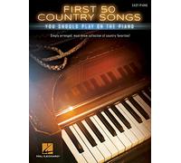 First 50 Country Songs – Solo de piano – Hal Leonard