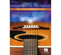 First 50 Fingerstyle Patterns You Should Play On Guitar: Book With Online Audio By Chris Woods