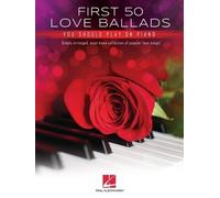 First 50 Love Ballads (Poche)