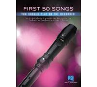 First 50 Songs. Flûte à Bec.