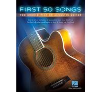 First 50 Songs You Should Play on Acoustic Guitar
