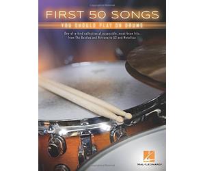 First 50 Songs You Should Play on Drums by Hal Leonard Corp.(2016-12-01)
