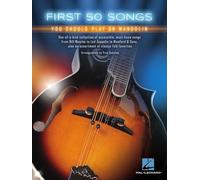 First 50 Songs You Should Play on Mandolin | recueil de 50 morceaux populaires pour mandoline avec tablatures, accords et paroles | idéal pour débutants ayant les bases, arrangé par Fred Sokolow
