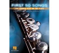 Les 50 premières chansons à jouer à la flûte – Hal Leonard – Poche