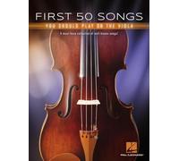 Hal Leonard – Les 50 premiers morceaux à jouer à l'alto
