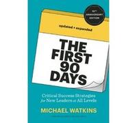 First 90 days Michael Watkins (Auteur)
