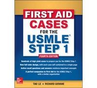 First Aid Cases for the USMLE Step 1 Fourth Edition by Tao Le Tao Le (Auteur)