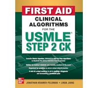 First Aid Clinical Algorithms for the USMLE Step 2 Ck