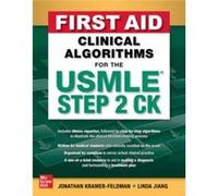 First Aid Clinical Algorithms for the USMLE Step 2 CK by Linda Jiang Linda Jiang (Auteur)