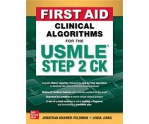 First Aid Clinical Algorithms for the USMLE Step 2 CK by Linda Jiang Linda Jiang (Auteur)