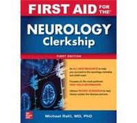 First Aid for the Neurology Clerkship by Michael Rafii Michael Rafii (Auteur)