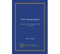 First among equals: the selection of NASA space science experiments