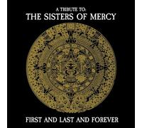 Various Artists – First and Last and Forever : Hommage aux Sisters of Mercy – Vinyle