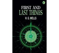 First and Last Things