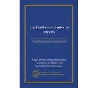 First and second interim reports: First interim report: Grant towards administrative expenses of associations having arrangements under section 17 of ... combined card for health and unemployment...
