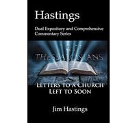 First and Second Thessalonians: Hastings Expository and Comprehensive Commentary Series