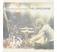 First Band On The Moon by The Cardigans (1997-05-05)