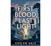 First Blood, Last Light