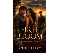 First Bloom: A Sweeping Vineyard Love Triangle Romance of Secrets, Betrayal, and Impossible Choices