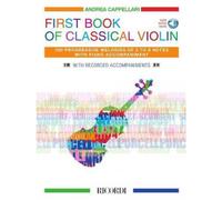 FIRST BOOK OF CLASSICAL VIOLIN - VIOLON ET PIANO