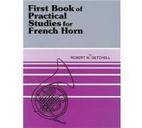 First Book of Practical Studies by By composer Robert W Getchell